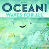 Go to record Ocean! : waves for all