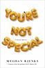 Go to record You're not special : a (sort-of) memoir