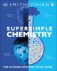 Go to record Supersimple chemistry : the ultimate bite-size study guide