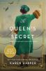 Go to record The queen's secret : a novel of England's World War II queen