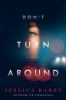 Go to record Don't turn around : a novel
