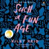 Go to record Such a fun age : a novel