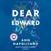 Go to record Dear Edward : a novel