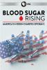 Go to record Blood sugar rising : Americ's hidden diabetes epidemic