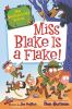 Go to record Miss Blake is a flake!