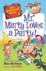 Go to record Mr. Marty loves a party!