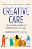 Go to record Creative care : a revolutionary approach to dementia and e...