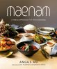 Go to record Maenam : a fresh approach to Thai cooking