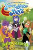 Go to record DC super hero girls. Weird science