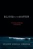 Go to record Blood in the water : a true story of revenge in the Mariti...