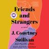 Go to record Friends and strangers : a novel