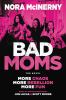 Go to record Bad moms : the novel