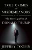 Go to record True crimes and misdemeanors : the investigation of Donald...