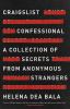 Go to record Craigslist confessional : a collection of secrets from ano...