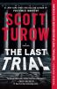 Go to record The last trial : a thriller