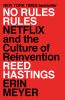 Go to record No rules rules : Netflix and the culture of reinvention