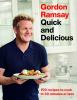Go to record Quick and delicious : 100 recipes to cook in 30 minutes or...
