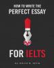 Go to record How to write the perfect essay for IELTS
