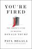 Go to record You're fired : the perfect guide to beating Donald Trump