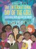 Go to record The International Day of the Girl : celebrating girls arou...