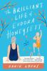 Go to record The brilliant life of Eudora Honeysett : a novel