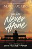 Go to record You are never alone : trust the miracle of God's presence ...