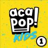 Go to record Acapop! Kids. 1.