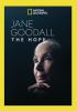 Go to record Jane Goodall : the hope.