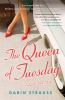 Go to record The queen of Tuesday : a novel