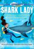 Go to record Shark lady : the true story of how Eugenie Clark became th...