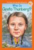 Go to record Who is Greta Thunberg?