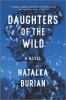 Go to record Daughters of the wild : a novel