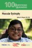 Go to record 100 questions & answers about muscular dystrophy