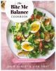 Go to record The bite me balance cookbook : wholesome daily eats & dele...
