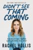 Go to record Didn't see that coming : putting life back together when y...