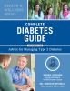 Go to record Complete diabetes guide : advice for managing type 2 diabe...