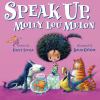 Go to record Speak up, Molly Lou Melon
