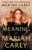 Go to record The meaning of Mariah Carey