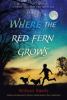 Go to record Where the red fern grows : the story of two dogs and a boy
