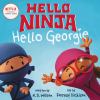 Go to record Hello ninja. Hello Georgie