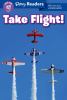 Go to record Take flight! : all true and unbelievable!
