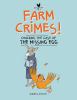 Go to record Farm crimes! Cracking the case of the missing egg