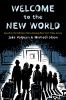 Go to record Welcome to the new world : a graphic novel