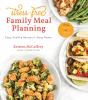 Go to record Stress-free family meal planning : easy, healthy recipes f...