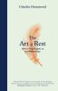 Go to record The art of rest : how to find respite in the modern age