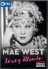 Go to record Mae West, dirty blonde
