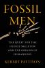 Go to record Fossil men : the quest for the oldest skeleton and the ori...