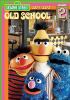 Go to record Sesame Street. Old school, Volume 2, 1974-1979