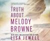 Go to record The truth about Melody Browne