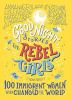 Go to record Good night stories for rebel girls : 100 immigrant women w...